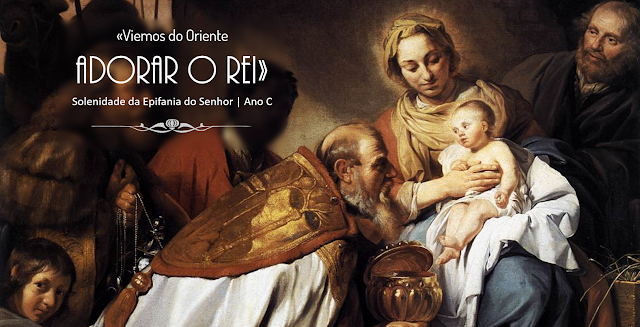 SOLENIDADE DA EPIFANIA DO SENHOR               – 02 de Janeiro de 2022 | Ano C