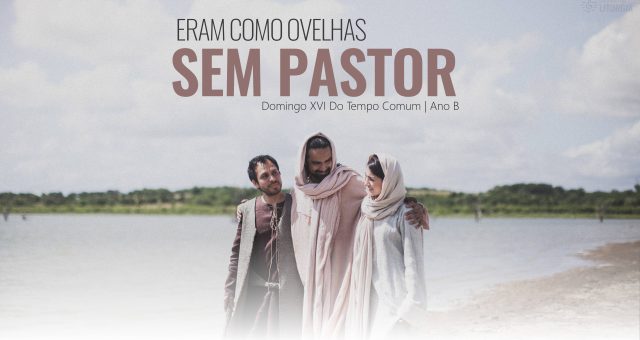 DOMINGO XVI DO TEMPO COMUM