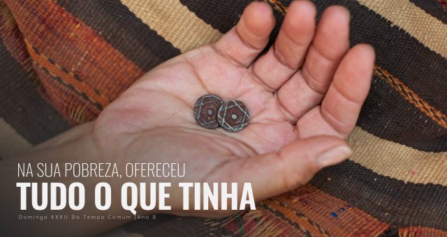 DOMINGO XXXII DO TEMPO COMUM | ANO B