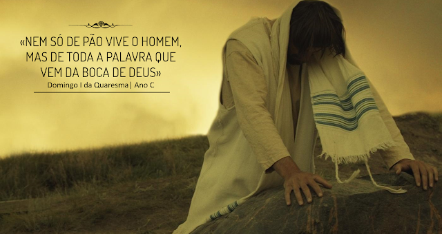 Domingo I da Quaresma – 09 de Março de 2025 | Ano C