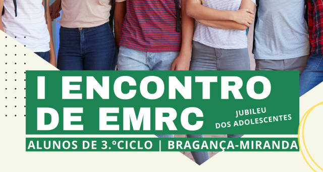 I Encontro de EMRC do 3.º Ciclo da Diocese de Bragança-Miranda